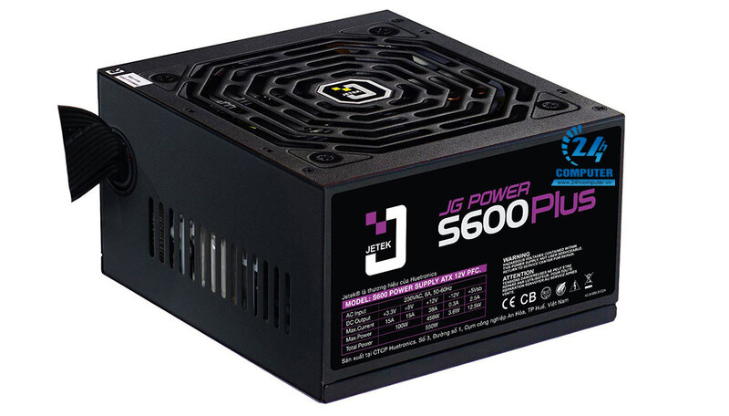 Nguồn Jetek S600 Plus 550W là sự lựa chọn vững chắc về hiệu suất